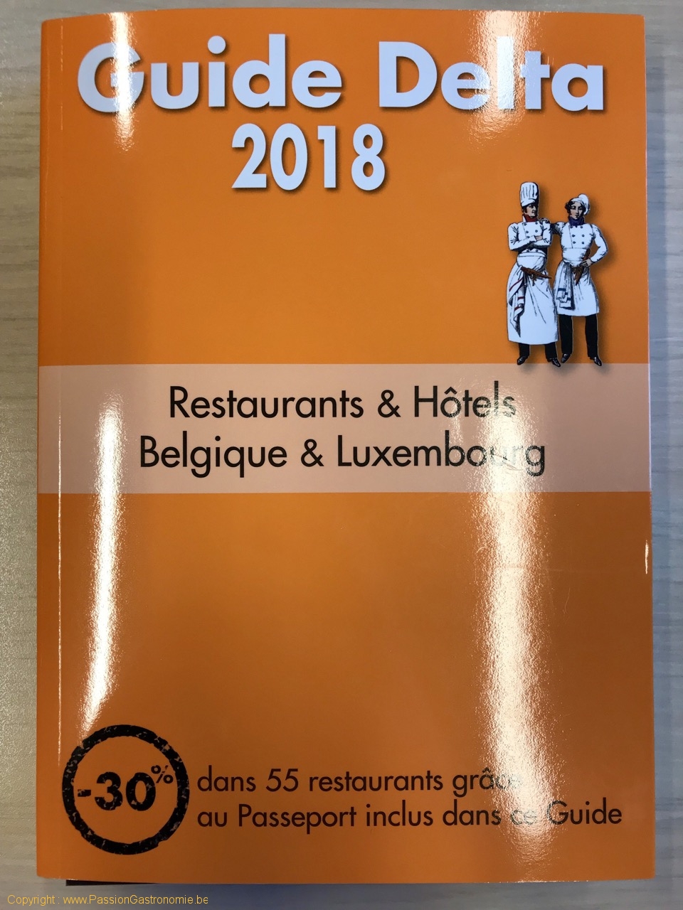 Guide Delta restaurants 2018 - Le guide 2018 restaurants et hôtels Belgique et Luxembourg